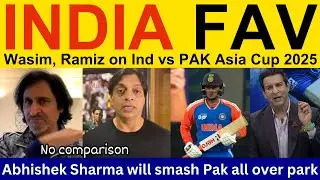 Ramiz Raja angry on Pakistan performance | Pak Media says India will beat Pak easily Asia Cup 2025