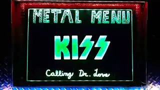 METAL MENU: Kiss Calling Dr. Love