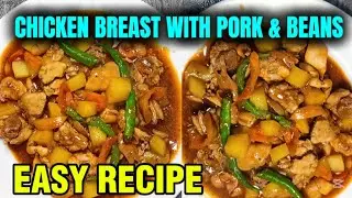 CHICKEN BREAST WITH PORK & BEANS