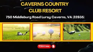 Caverns Country Club Resort VA Hole 14 &ndash; Mastering Strategy and Precision