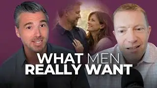Inside The Male Mind: What He Really Wants