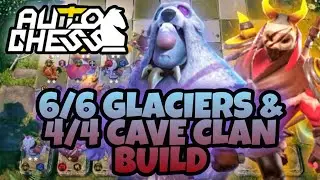 6/6 GLACIERS & 4/4 CAVE CLAN | AUTO CHESS MOBILE #62 WITH COMMENTARY