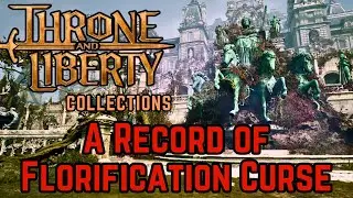 A Record of Florification Curse Codex Collection | Throne and Liberty Guide