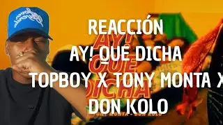 REACCIÓN- AY! QUE DICHA- TOPBOY X TONY MONTA X DON KOLO 👹💣 @Maloh_tv 👹