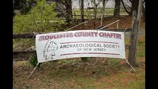 The Gloucester County Chapter of the Archaeological Society of New Jersey