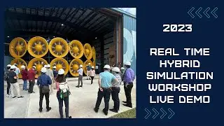 Real Time Hybrid Simulation Workshop | February 2023 | Live Demo