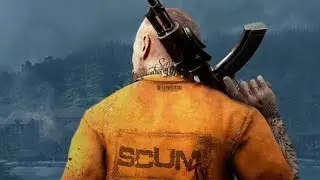 SCUM- ТОПОВЫЙ ВЫЖИВАЧ 2018