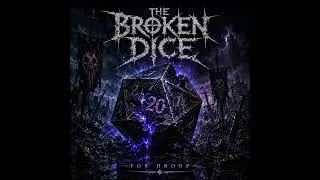 The Broken Dice - Rage