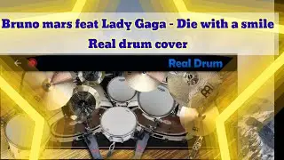 Bruno mars feat Lady Gaga - Die with a smile Real drum cover@dwikidsplaygaming3180 
