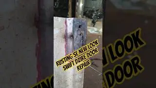 Swift Dzire Door Rusting Repair#RustingRepair#DentingPainting#SwiftDzire