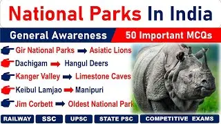 National Parks of India Top 50 MCQs | Most Important GK Questions for Railway,SSC,UPSC & State Exams