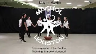 8) Mayim - Machol Houston with Marcelo Marianoff