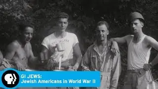 GI JEWS | Our Lives Depended on Each Other | PBS