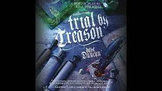 Trial by Treason by Dave Duncan | Full Audiobook