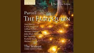 The Fairy Queen, Z. 629, Act 1, Scene of the drunken Poet: Fill up the Bowl