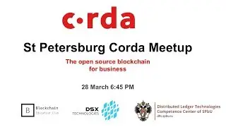 SPB blockachain Corda meetup / DSXT hackathon