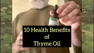 10 Health Benefits of Thyme Oil