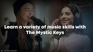 Gear up your music skills with The Mystic Keys