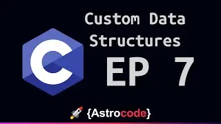 Custom Data Structures in C - Getting Started with C Ep. 7