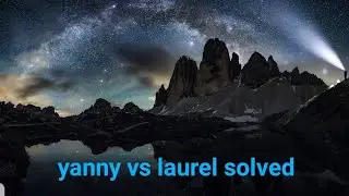 Yanny vs laurel solved