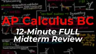 2026 AP Calculus BC Midterm Review (EVERYTHING YOU NEED TO KNOW!!)