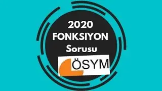 2020 FONKSİYON SORULARI ÖSYM TYT AYT