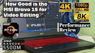 MSI Bravo 15 Ryzen 5 5600h best laptop for video editing