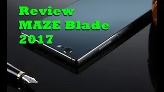 Review MAZE Blade 2017
