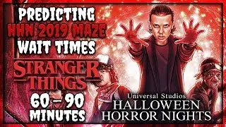 Predicting HHN 2019 Maze Wait Times | Which Should you do First?