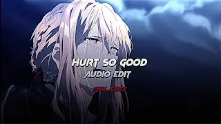Hurt So Good - Astrid S Heartbreaking Edit Audio @RK_editz_yt1