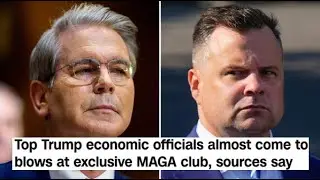 Top Trump economic officials almost come to blows at exclusive MAGA club, sources say