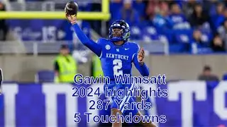 Gavin Wimsatt 2024 highlights! Kentucky QB