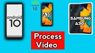 Android 10 Full installation on Samsung A30 || Full Process Video Of Android 10