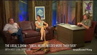 &ldquo;Local Media, Needed More Than Ever&rdquo; - The Local's Show