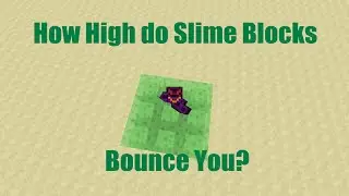 How High Can a Slime Block Launch You?
