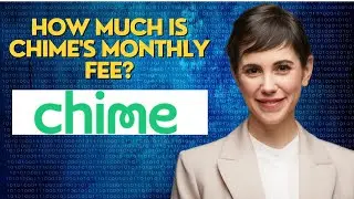 how much is chime's monthly fee?