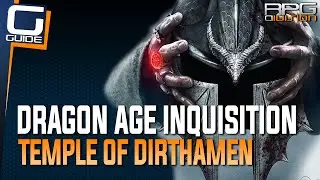 Dragon Age Inquisition - Lost Temple of Dirthamen Quests Guide