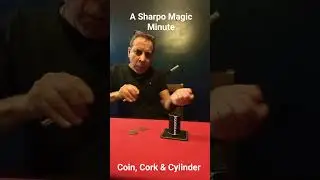 Волшебные монеты, пробка и цилиндр. Волшебная минута от Sharpo #johnramsay #sharpo #cointricks #m...
