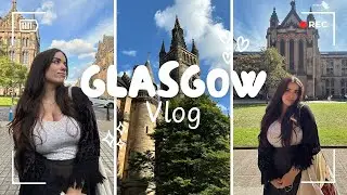 the Scotland diaries | visiting the West End and the University of Glasgow solo