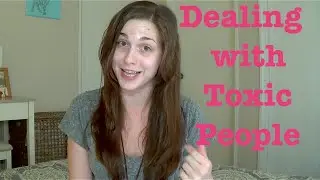 DEALING WITH TOXIC PEOPLE (by @CandidCrandell)