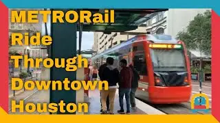 Riding METRORail Through Downtown Houston, Texas (October 2019)