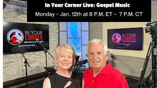 In Your Corner Live: Gospel Music & Prayer
