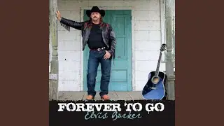 Forever to Go