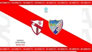 Sevilla Atlético 🆚 CD Estepona l 📡 EN DIRECTO