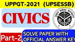 UPPGT CIVICS 2021 SOLVE PAPER WITH OFFICIAL ANSWER KEY
