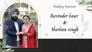 🛑Live ll Wedding Ceremony *** Ravinder kaur & Harleen singh ***