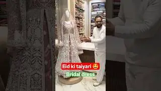 #hazaribagh #fashion #weddingdress #eid 😍#eidmubarak#music #instagram #wedding #music 🤩🥰😍