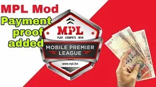 MPL App Earn Unlimited money with Proof