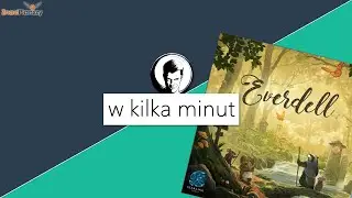 Everdell w kilka minut