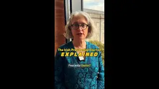 The Irish Presidential Election - Explained by Trinity Political Science Expert, Gail McElroy